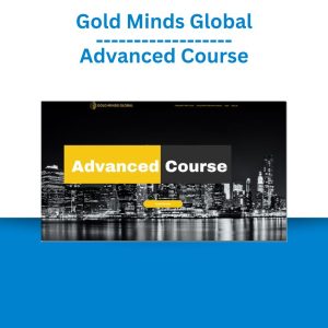 Gold Minds Global – 5 Day Program Advanced Course