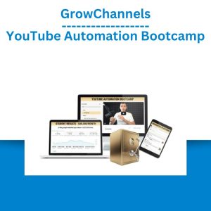 GrowChannels – YouTube Automation Bootcamp