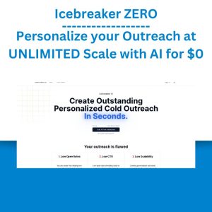 Icebreaker ZERO – Personalize your Outreach at UNLIMITED Scale with AI for $0