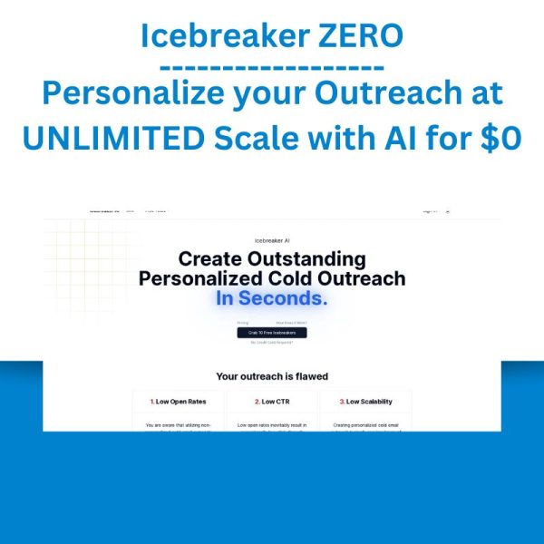 Icebreaker ZERO – Personalize your Outreach at UNLIMITED Scale with AI for $0