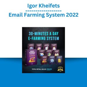 Igor Kheifets – Email Farming System 2022