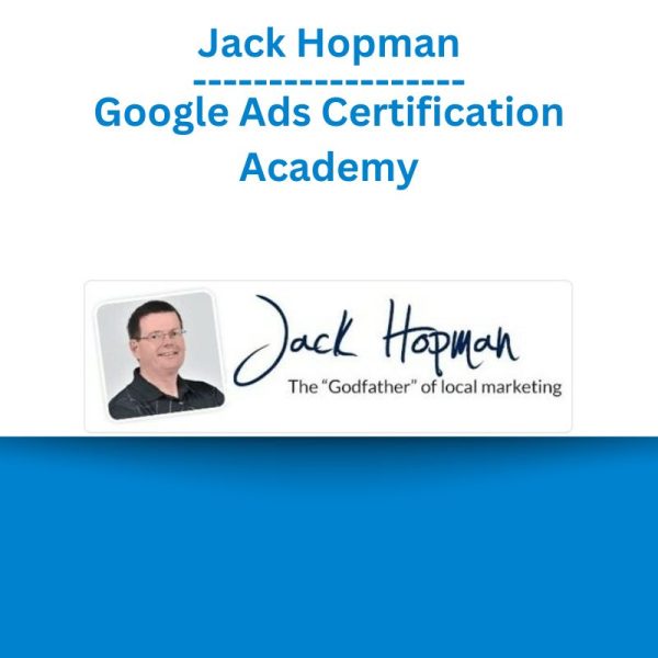 Jack Hopman – Google Ads Certification Academy