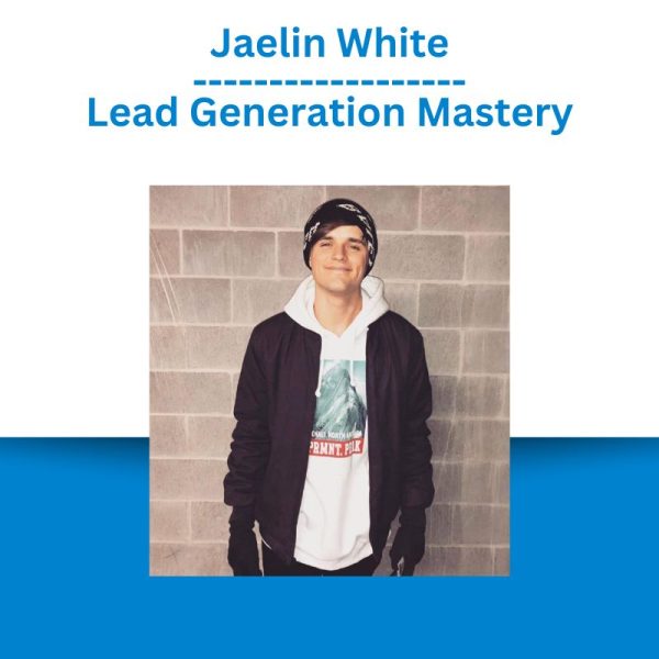 Jaelin White – Lead Generation Mastery