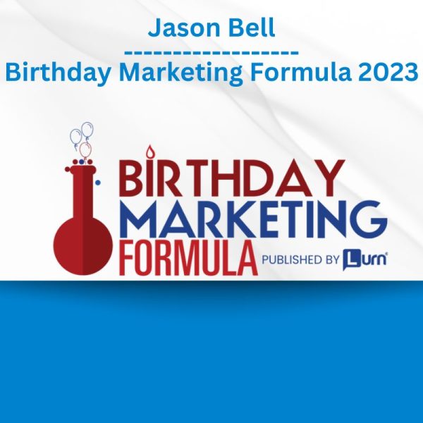 Jason Bell - Birthday Marketing Formula 2023