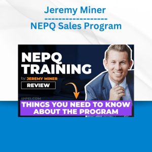 Jeremy Miner - NEPQ Sales Program