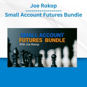 Joe Rokop - Small Account Futures Bundle