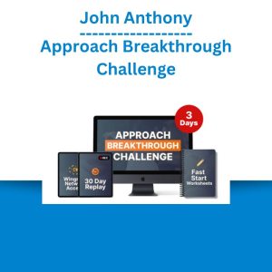 John Anthony – Approach Breakthrough Challenge