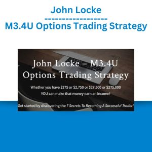 John Locke – M3.4U Options Trading Strategy