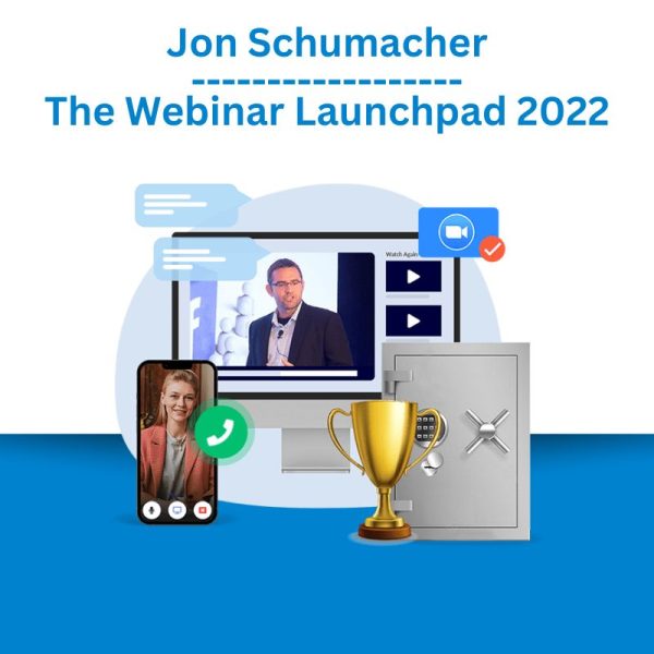 Jon Schumacher – The Webinar Launchpad 2022 (1)