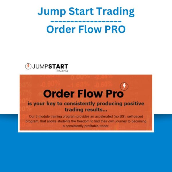 Jump Start Trading – Order Flow PRO