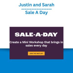 Justin and Sarah – Sale A Day