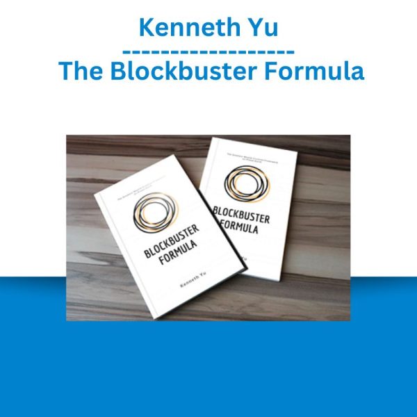 Kenneth Yu - The Blockbuster Formula