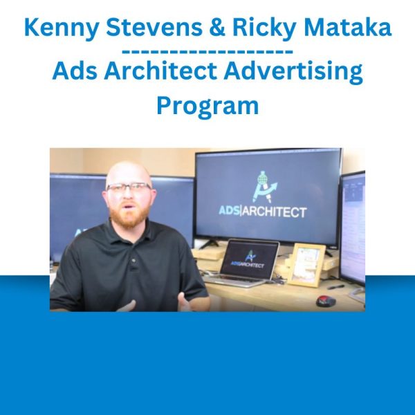 Kenny Stevens & Ricky Mataka – Ads Architect Advertising Program (1)