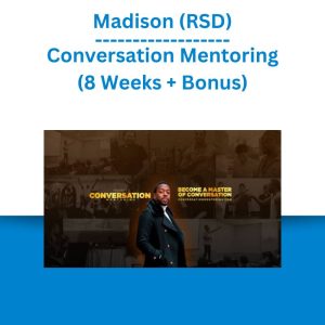 Madison (RSD) – Conversation Mentoring (8 Weeks + Bonus)