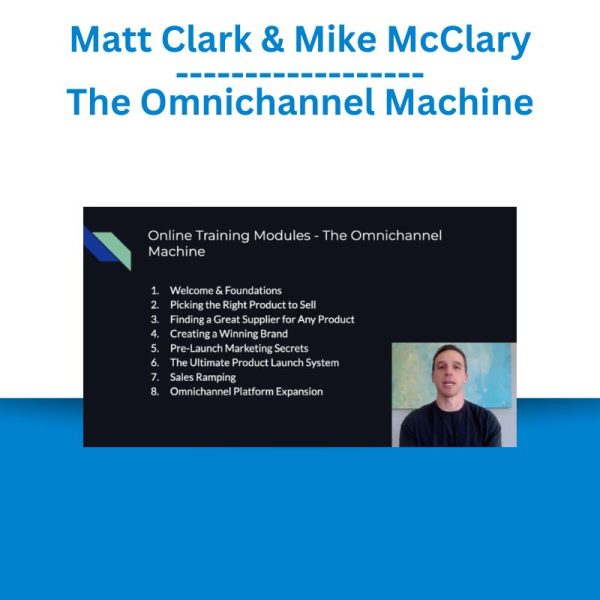 Matt Clark & Mike McClary – The Omnichannel Machine