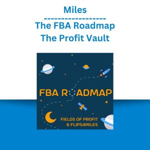 Miles – The FBA Roadmap The Profit Vault