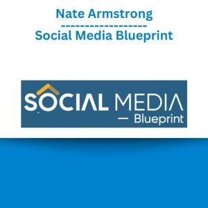 Nate Armstrong – Social Media Blueprint