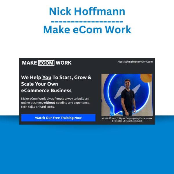 Nick Hoffmann - Make eCom Work