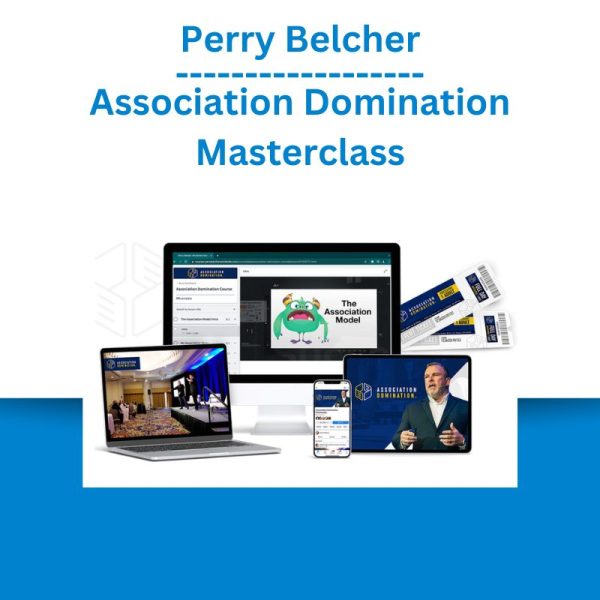 Perry Belcher – Association Domination Masterclass