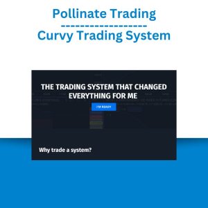 Pollinate Trading – Curvy Trading System