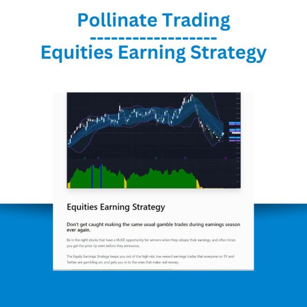 Pollinate Trading – Equities Earning Strategy