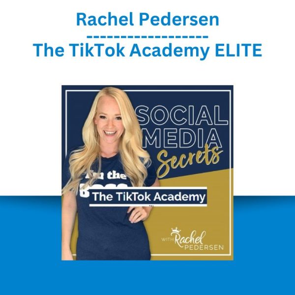 Rachel Pedersen - The TikTok Academy ELITE