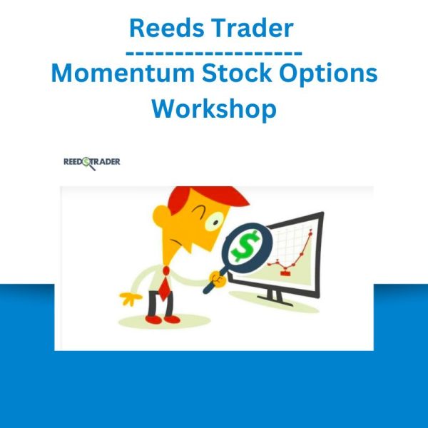 Reeds Trader - Momentum Stock Options Workshop