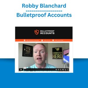 Robby Blanchard – Bulletproof Accounts