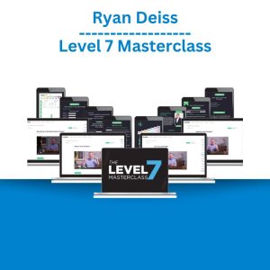 Ryan Deiss – Level 7 Masterclass