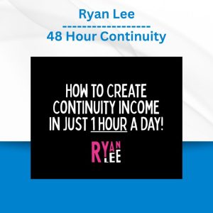 Ryan Lee - 48 Hour Continuity