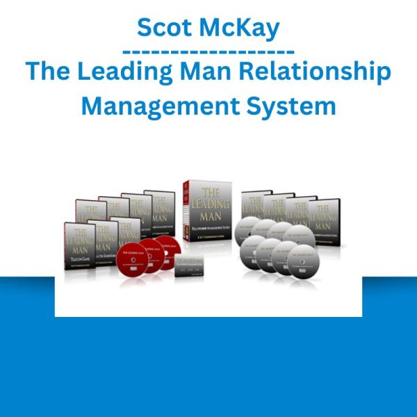 Scot McKay – The Leading Man Relationship Management System