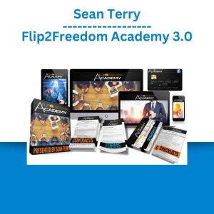 Sean Terry – Flip2Freedom Academy 3.0