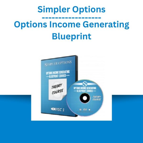 Simpler Options – Options Income Generating Blueprint