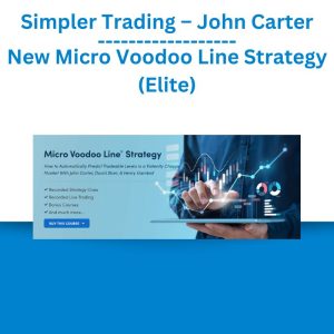 Simpler Trading – John Carter – New Micro Voodoo Line Strategy (Elite)