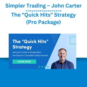 Simpler Trading – John Carter – The Quick Hits Strategy (Pro Package)