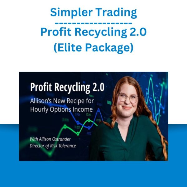 Simpler Trading – Profit Recycling 2.0 (Elite Package)