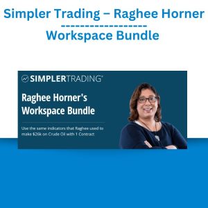 Simpler Trading – Raghee Horner – Workspace Bundle