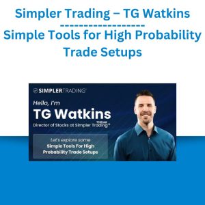 Simpler Trading – TG Watkins – Simple Tools for High Probability Trade Setups