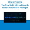 Simpler Trading – The New Multi-10X on Steroids (Elite Version)