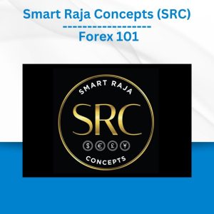 Smart Raja Concepts (SRC) - Forex 101