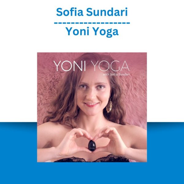 Sofia Sundari – Yoni Yoga