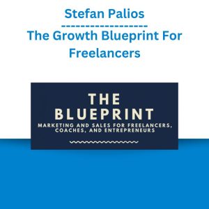 Stefan Palios – The Growth Blueprint For Freelancers