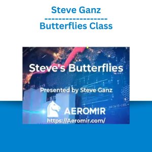 Steve Ganz – Butterflies Class