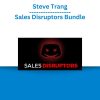 Steve Trang – Sales Disruptors Bundle