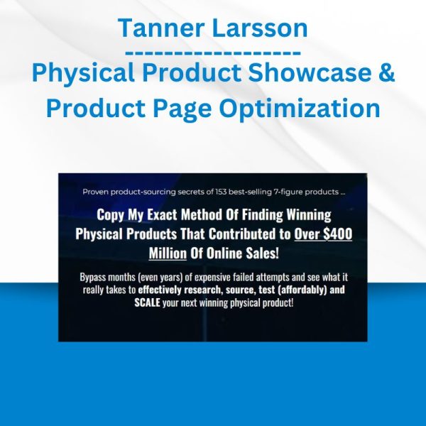 Tanner Larsson – Physical Product Showcase and Product Page Optimization