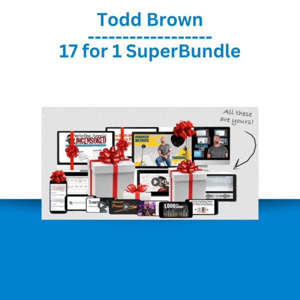 Todd Brown – 17 for 1 SuperBundle