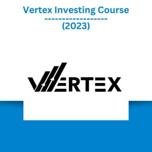 Vertex Investing Course (2023)