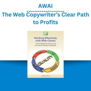 AWAI – The Web Copywriters Clear Path to Profits