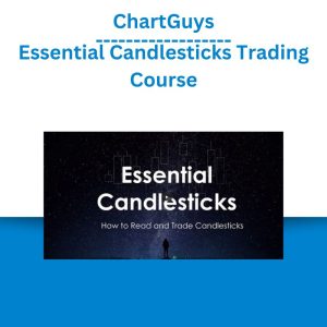 ChartGuys – Essential Candlesticks Trading Course