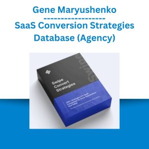 Gene Maryushenko – SaaS Conversion Strategies Database (Agency)